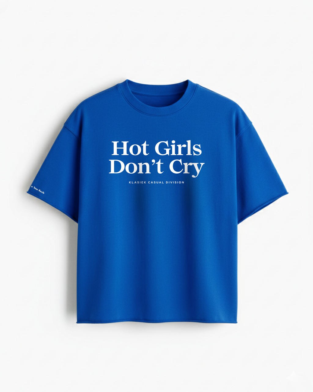 Hot Girls Don't Cry