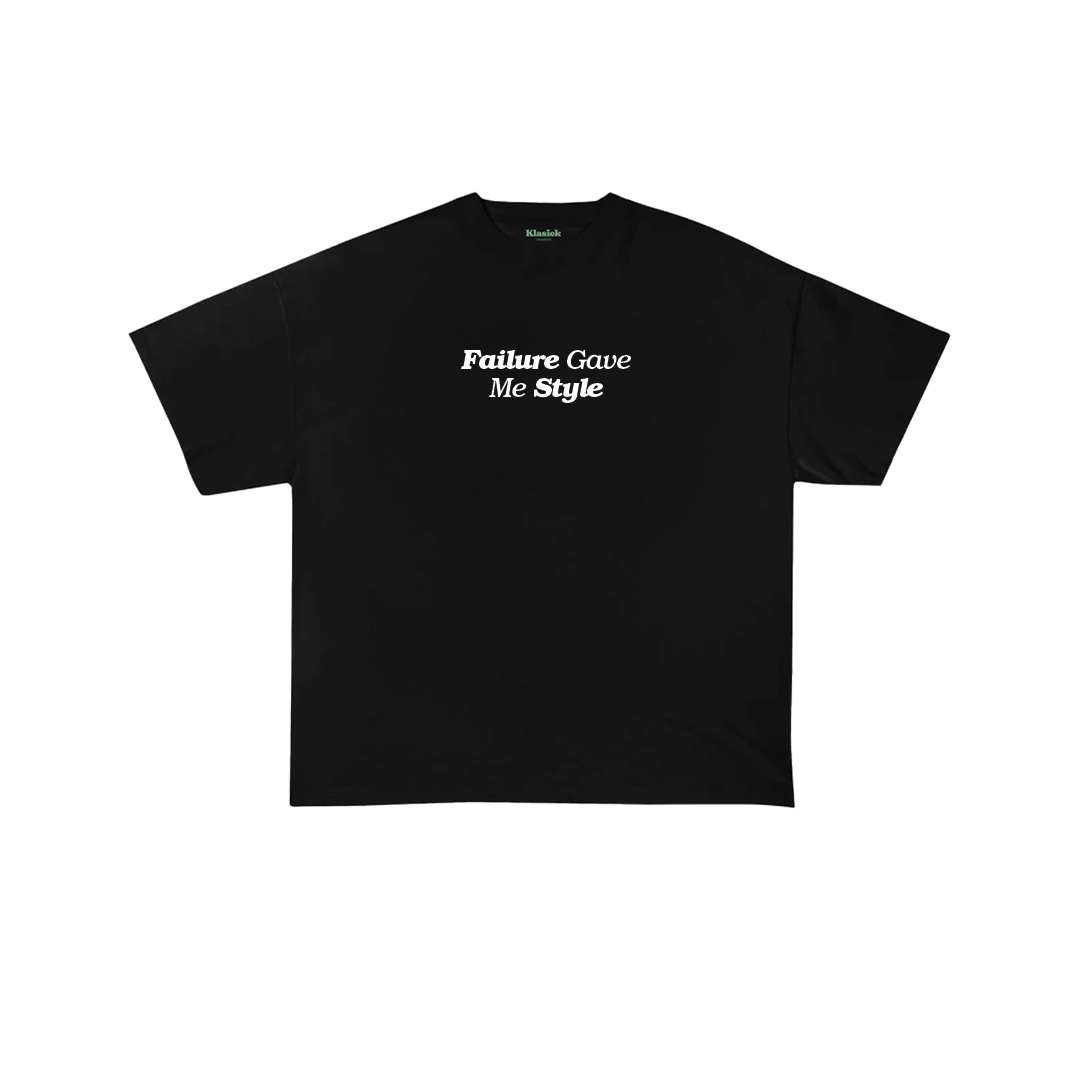 Failure Gave Me Style Oversize Tee